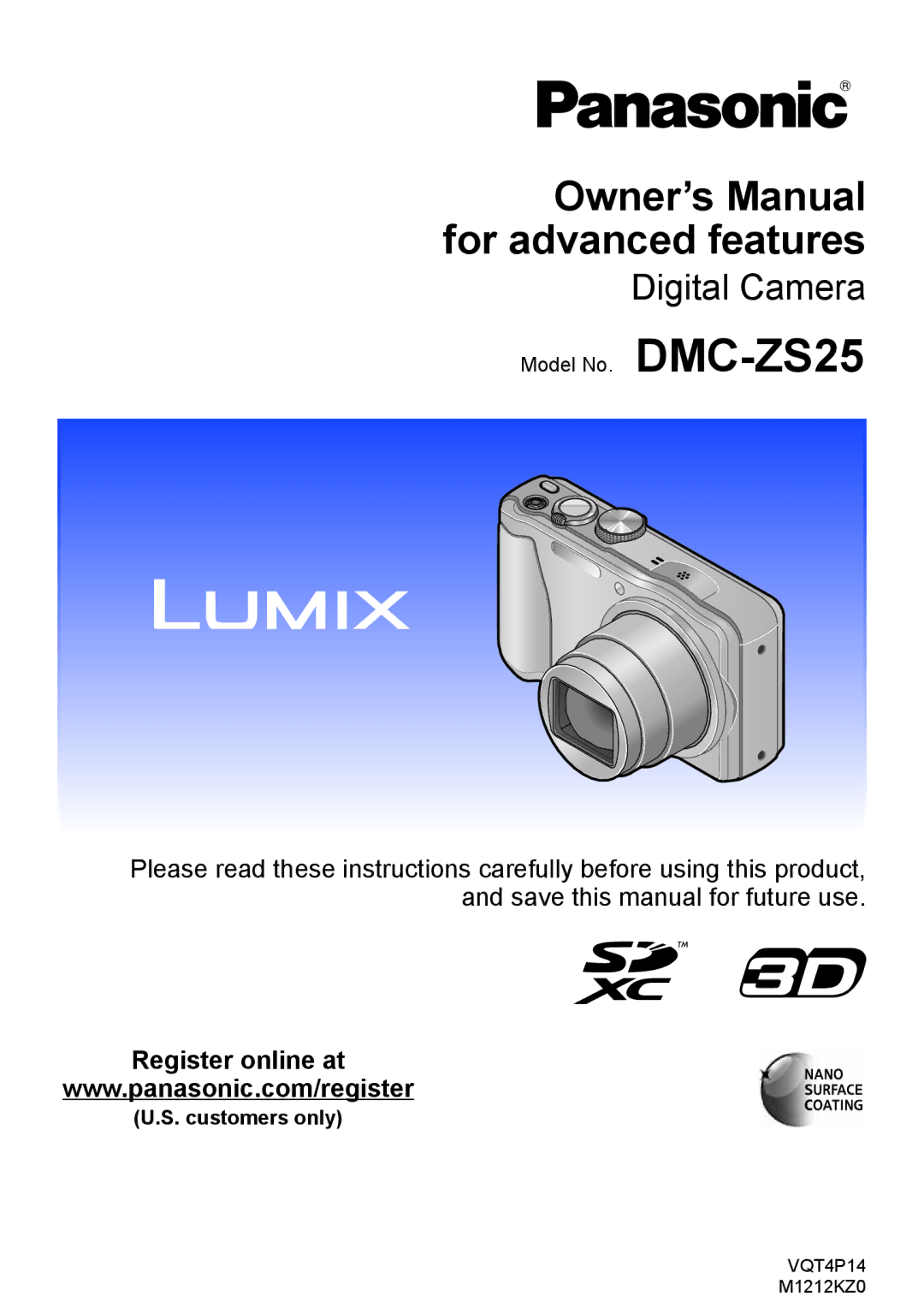 Panasonic DMCZS25K, DMC-ZS25 owner manual Register online at, Customers only 