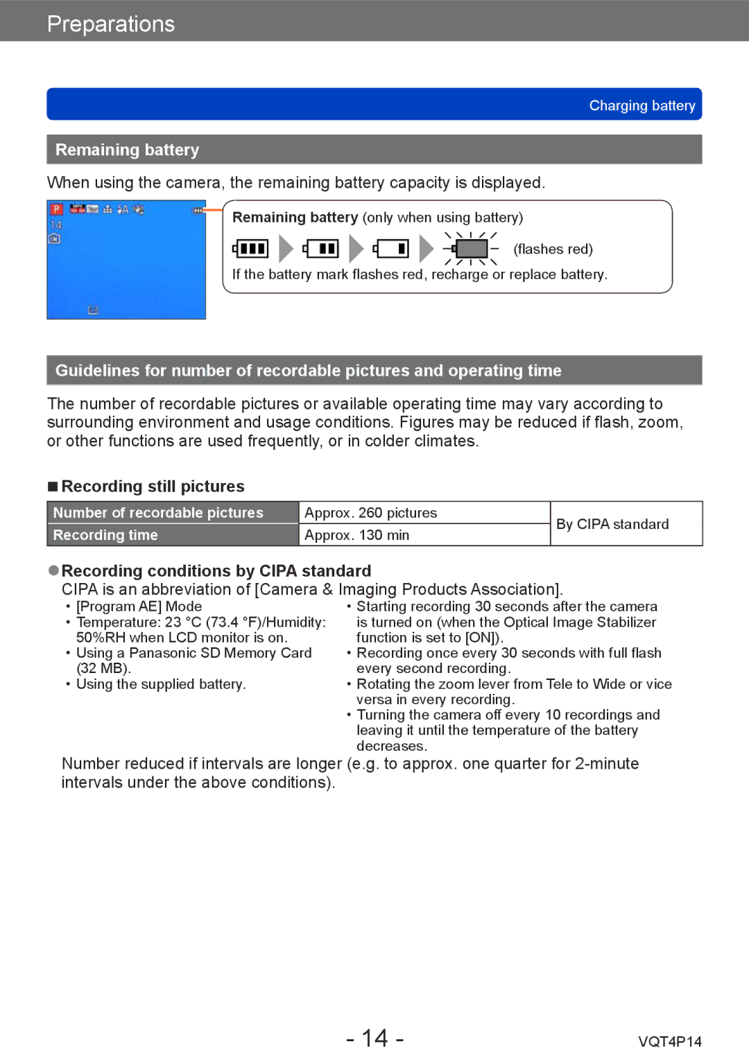 Panasonic DMC-ZS25, DMCZS25K owner manual Remaining battery, Recording still pictures, Recording conditions by Cipa standard 