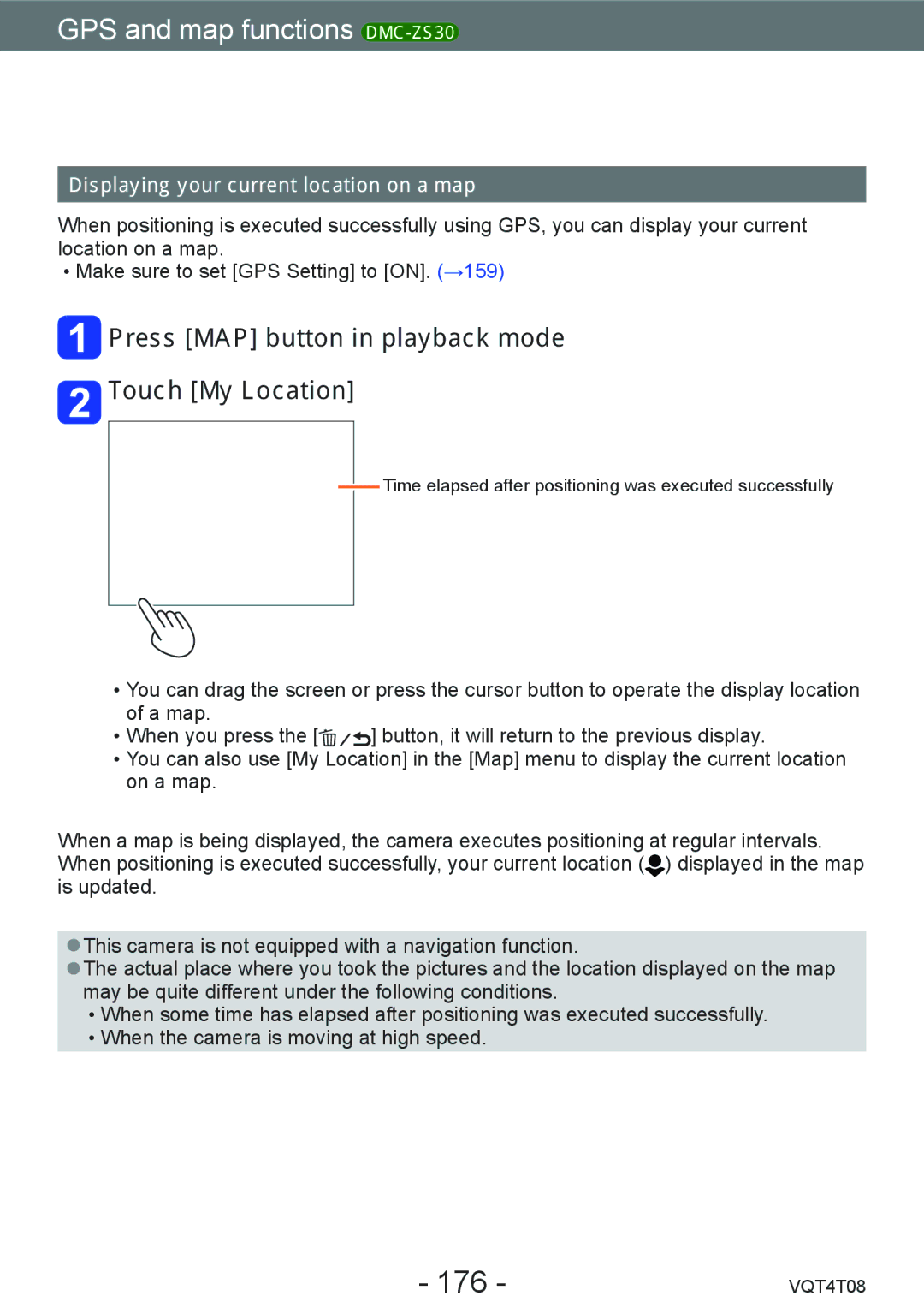 Panasonic DMC-ZS30 176, Press MAP button in playback mode Touch My Location, Displaying your current location on a map 