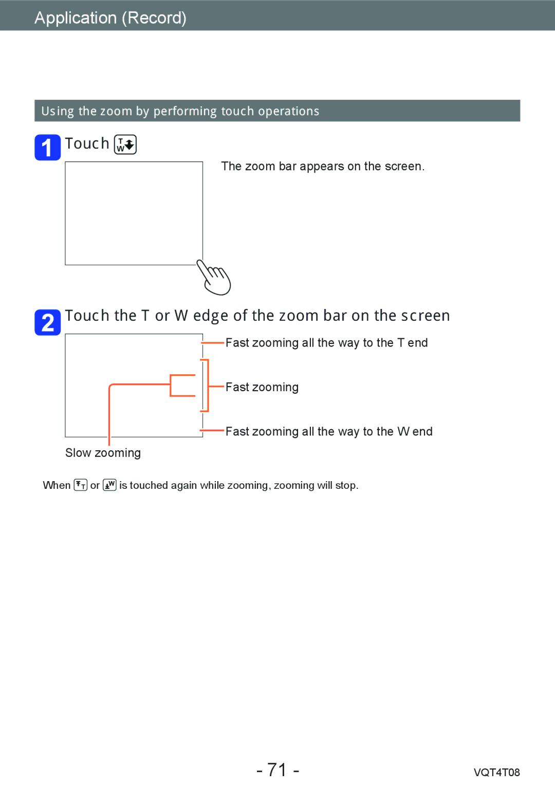 Panasonic DMC-ZS27 Touch the T or W edge of the zoom bar on the screen, Using the zoom by performing touch operations 