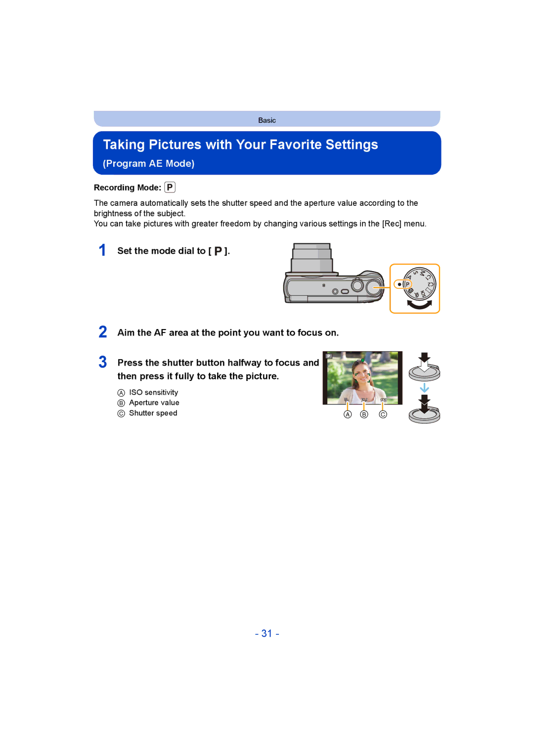 Panasonic DMC-ZS35 owner manual Taking Pictures with Your Favorite Settings, Program AE Mode 