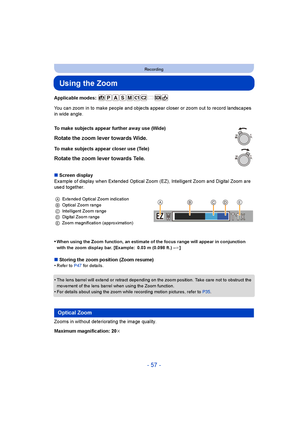 Panasonic DMC-ZS35 Using the Zoom, Rotate the zoom lever towards Wide, Rotate the zoom lever towards Tele, Optical Zoom 