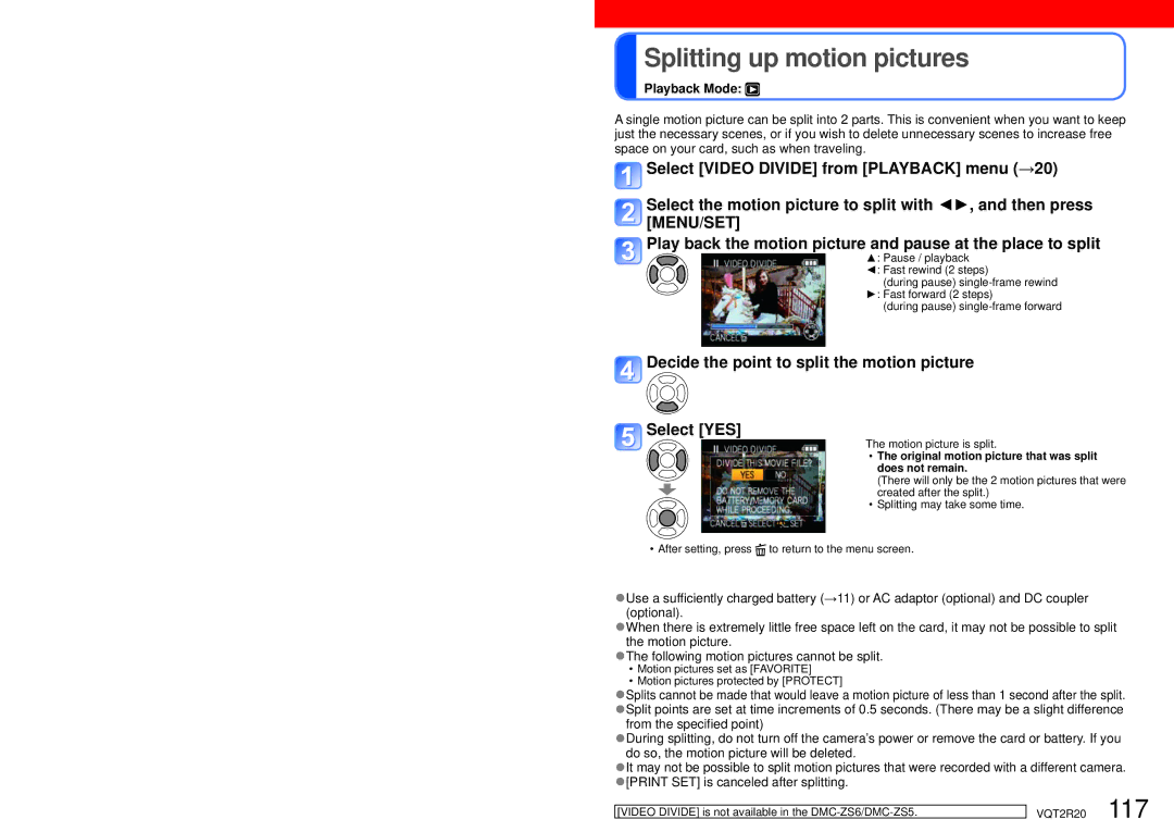 Panasonic DMC-ZS6 Splitting up motion pictures, Decide the point to split the motion picture Select YES 