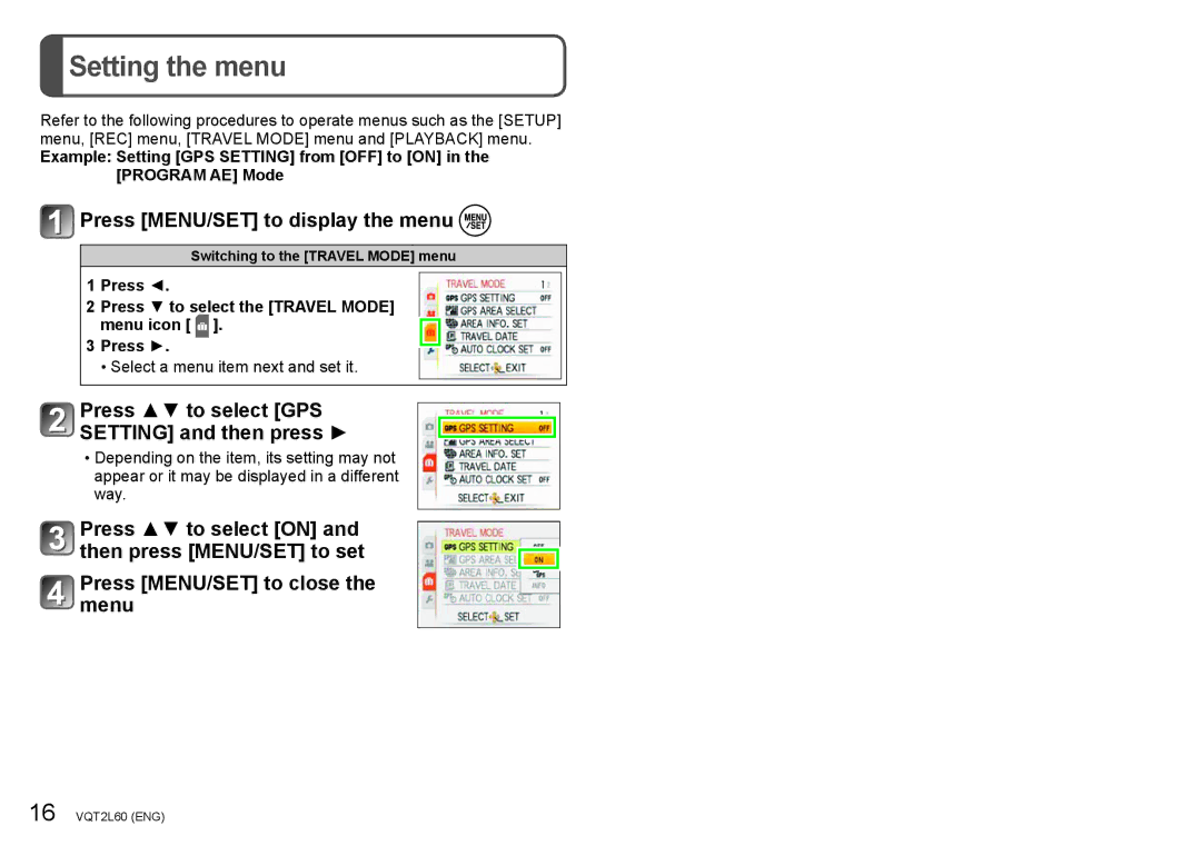 Panasonic DMC-ZS7 Setting the menu, Press MENU/SET to display the menu, Press to select GPS Setting and then press 