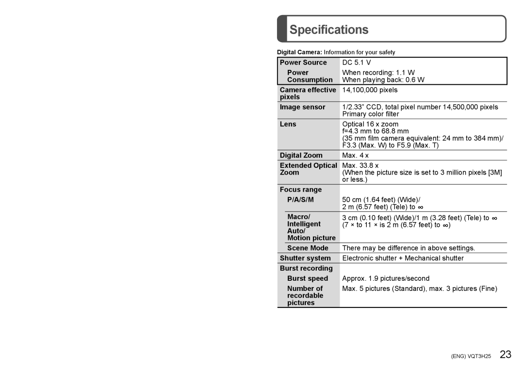 Panasonic DMCSZ8K, DMC-ZS9, DMC-ZS8 owner manual Specifications, 50 cm 1.64 feet Wide, feet Tele to ∞ 