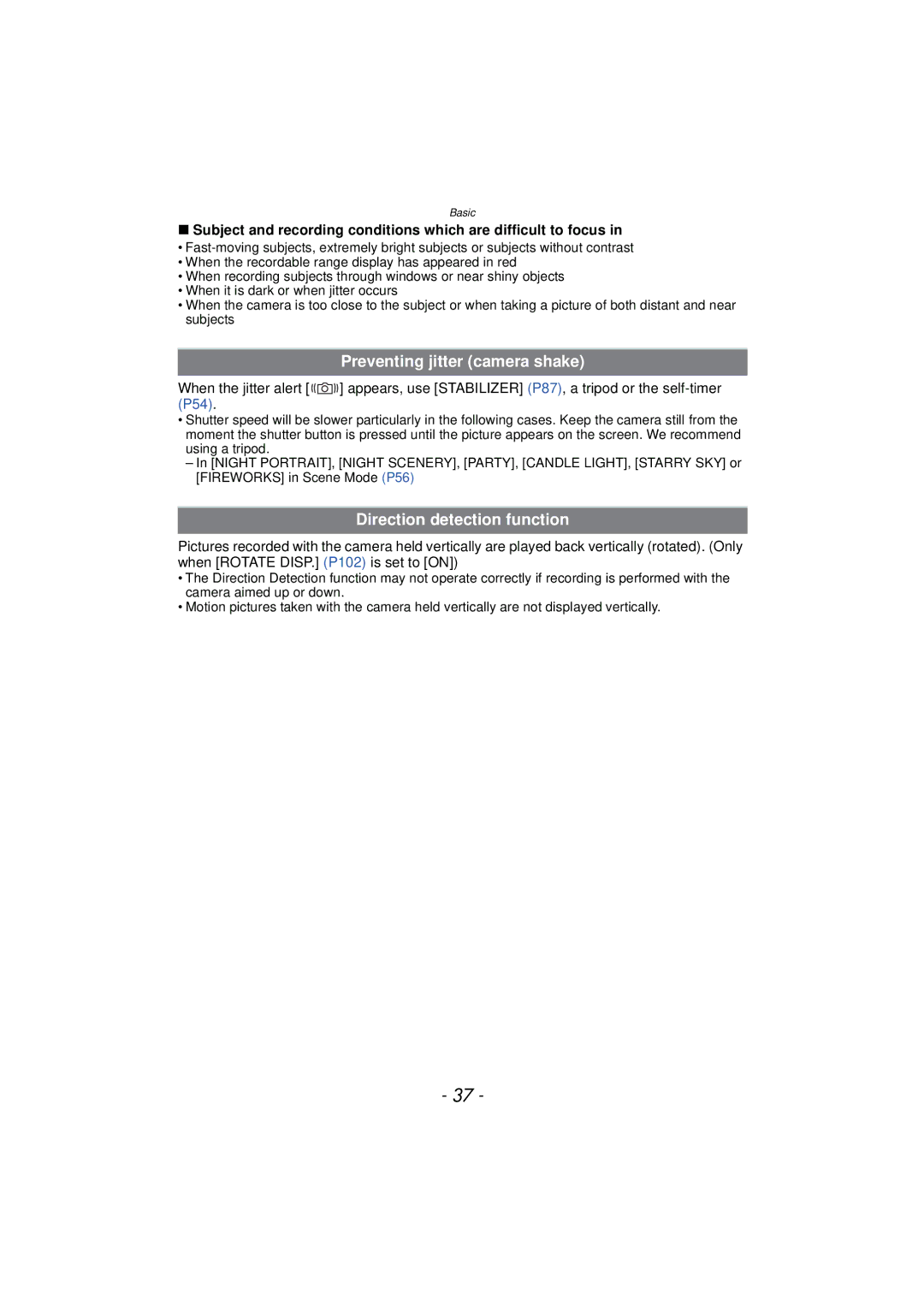 Panasonic DMCFH3P, DMCFH3S, DMCFH3R, DMCFP3S, DMCFP3AB, DMCFP3R Preventing jitter camera shake, Direction detection function 