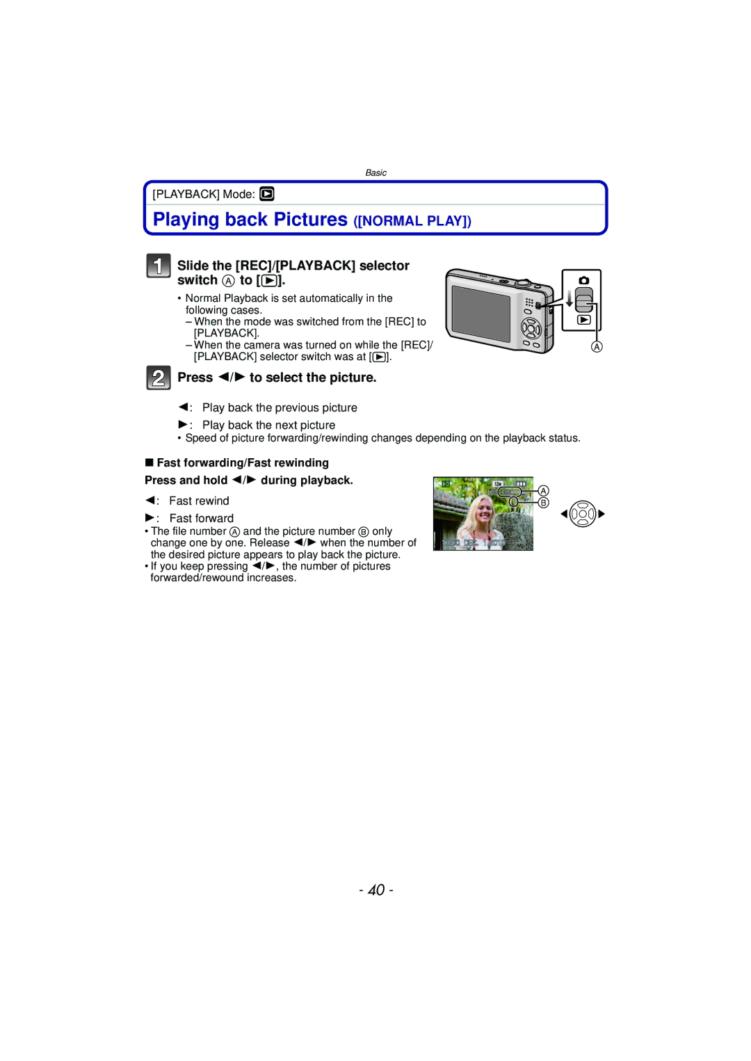 Panasonic DMCFH3S, DMCFH3R, DMCFP3S, DMCFP3AB Playing back Pictures Normal Play, Slide the REC/PLAYBACK selector switch a to 