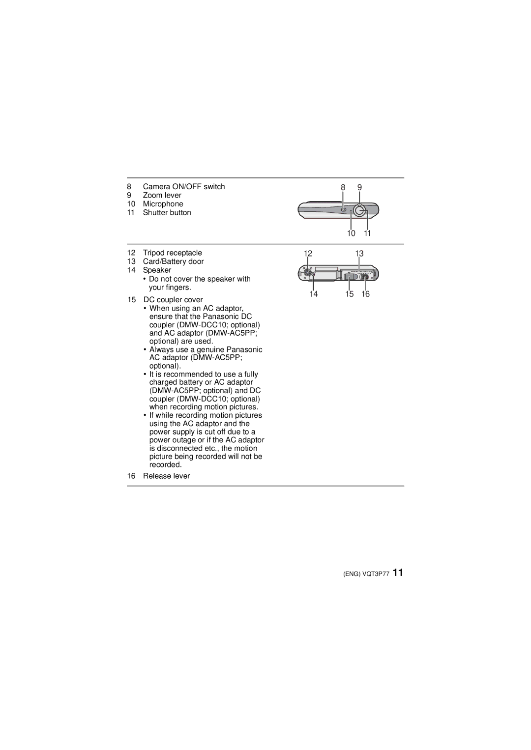 Panasonic DMCFH7K owner manual Always use a genuine Panasonic AC adaptor DMW-AC5PP optional 