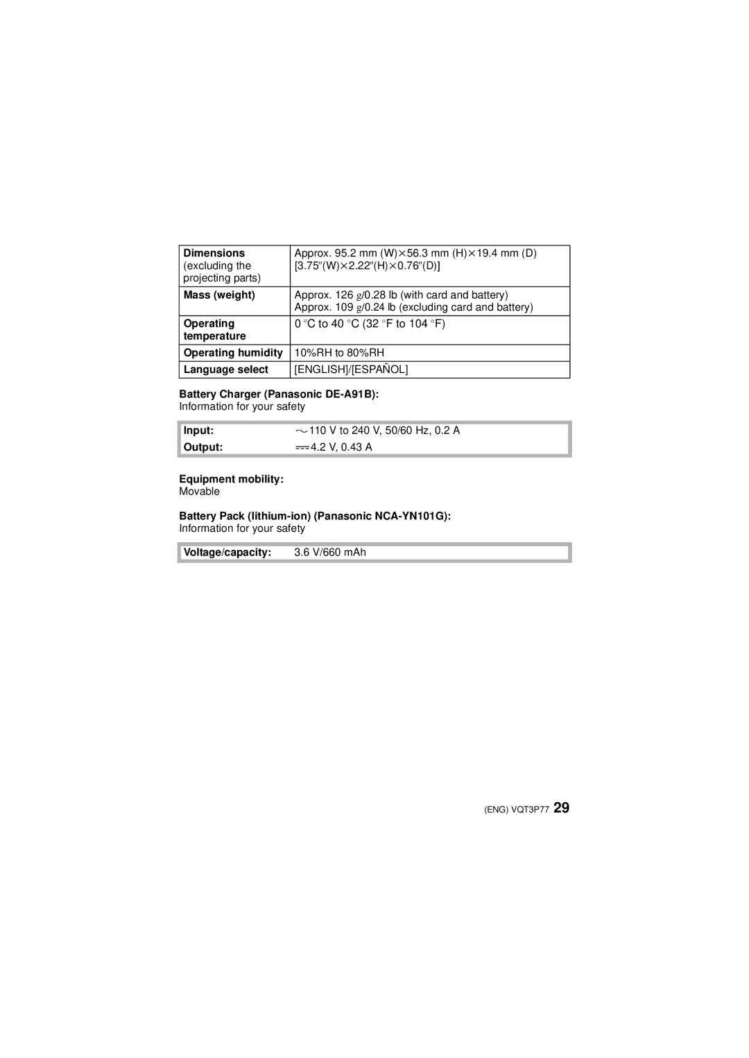 Panasonic DMCFH7K Dimensions, Mass weight, Temperature Operating humidity, Language select, Voltage/capacity V/660 mAh 