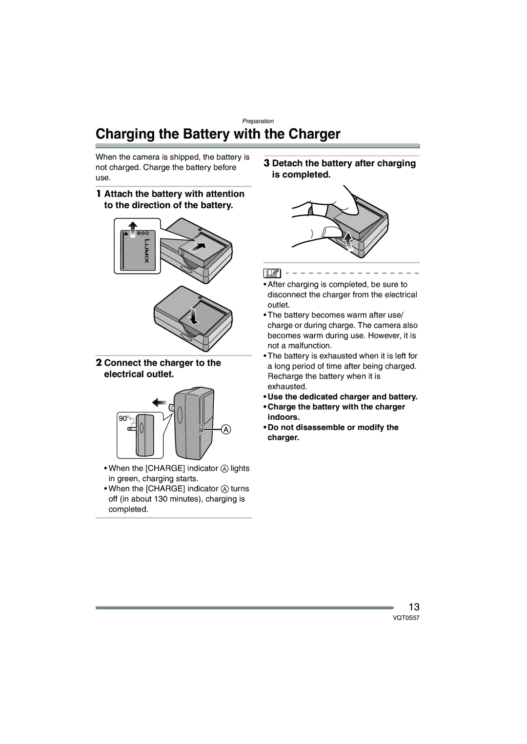 Panasonic DMCFX9S, DMCFX9K Charging the Battery with the Charger, Detach the battery after charging, Is completed, Use 