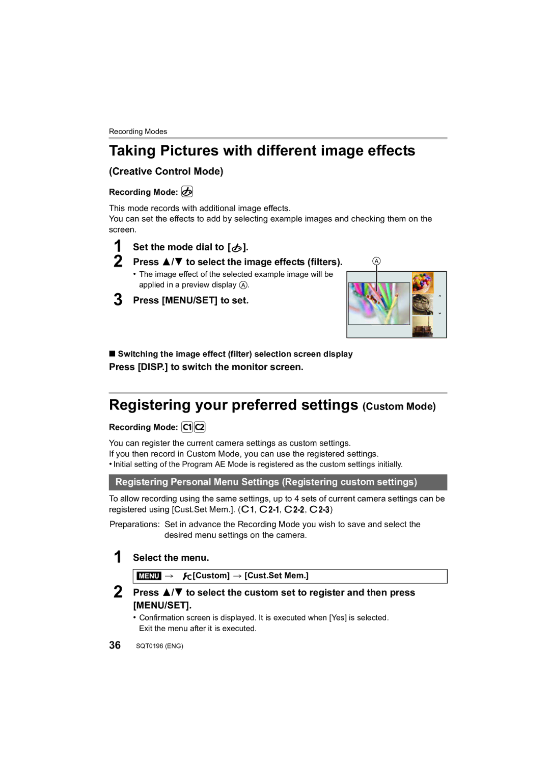 Panasonic DMCFZ1000 Taking Pictures with different image effects, Registering your preferred settings Custom Mode 