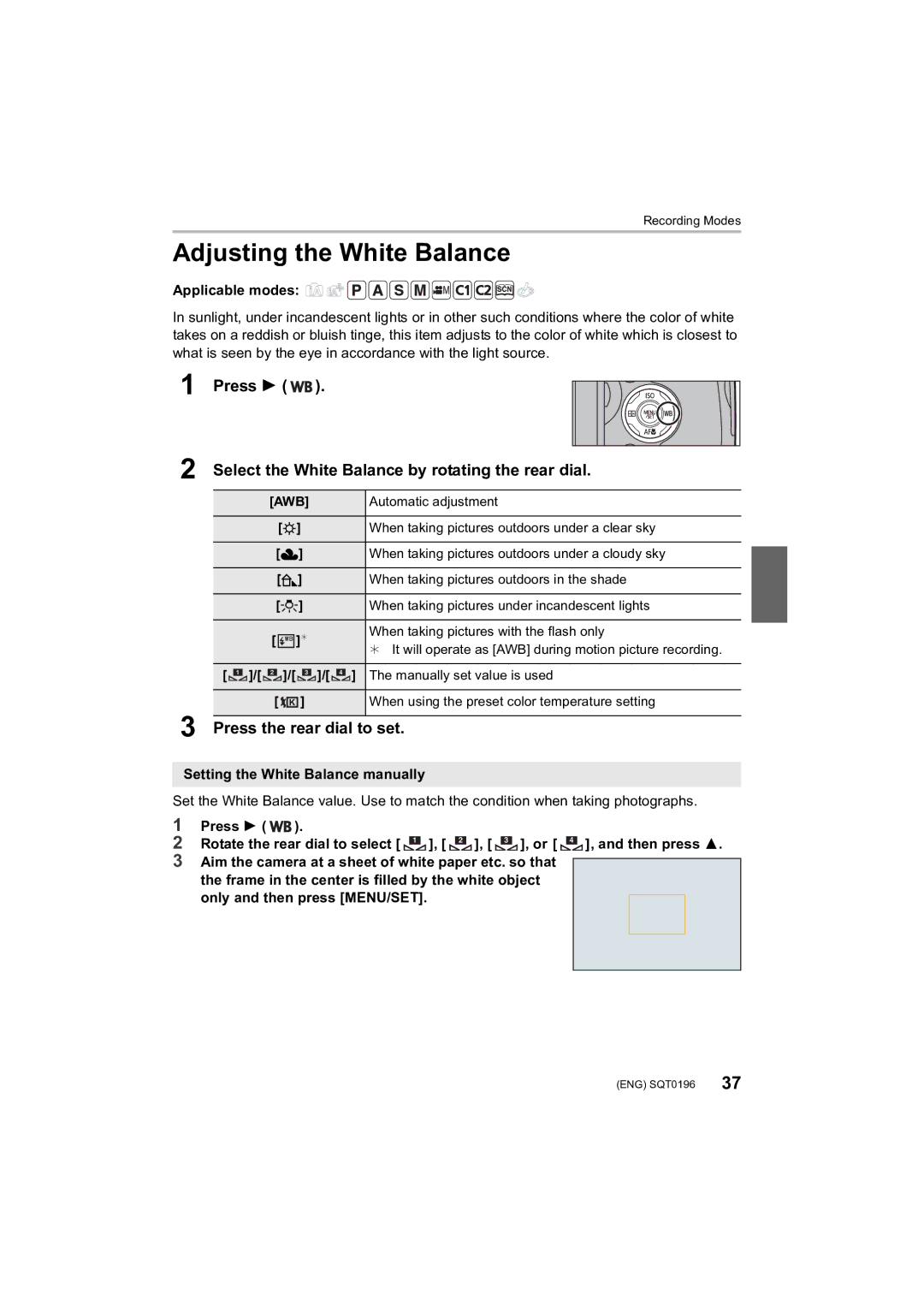 Panasonic DMCFZ1000 owner manual Adjusting the White Balance, Press Select the White Balance by rotating the rear dial 