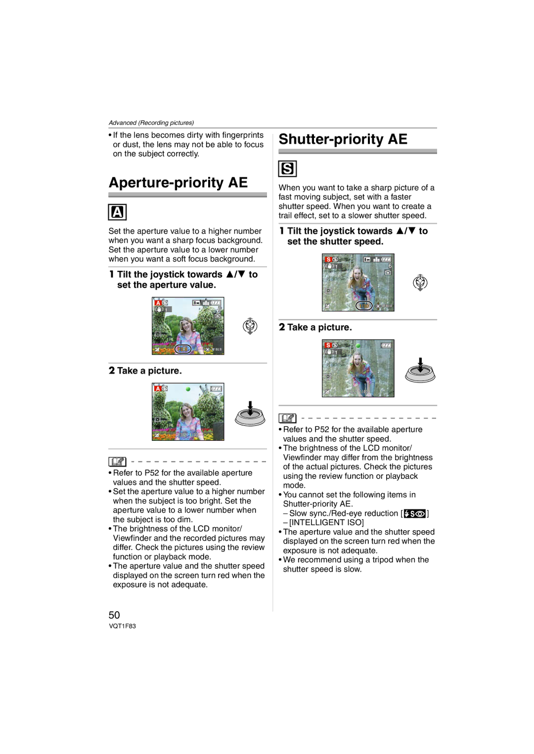 Panasonic DMCFZ18K Aperture-priority AE, Shutter-priority AE, Tilt the joystick towards 3/4 to set the aperture value 