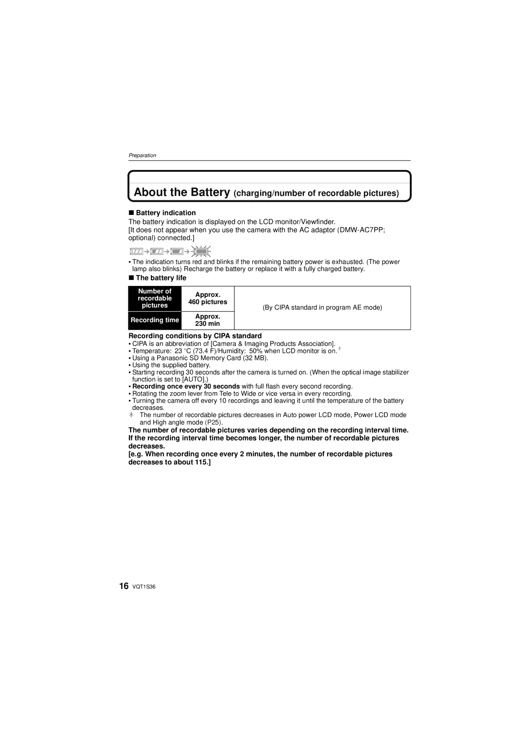 Panasonic DMCFZ28K, DMC FZ 28 operating instructions Battery indication, Battery life, Recording conditions by Cipa standard 