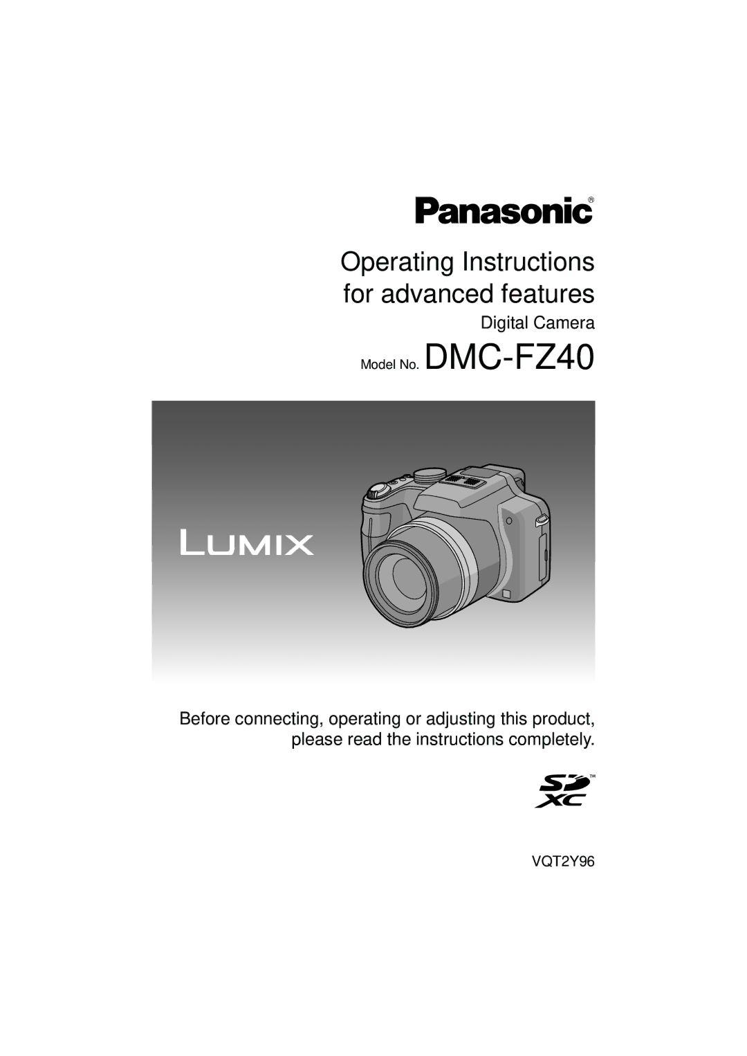 Panasonic VQT2Y96, DMCFZ40K operating instructions Operating Instructions for advanced features 