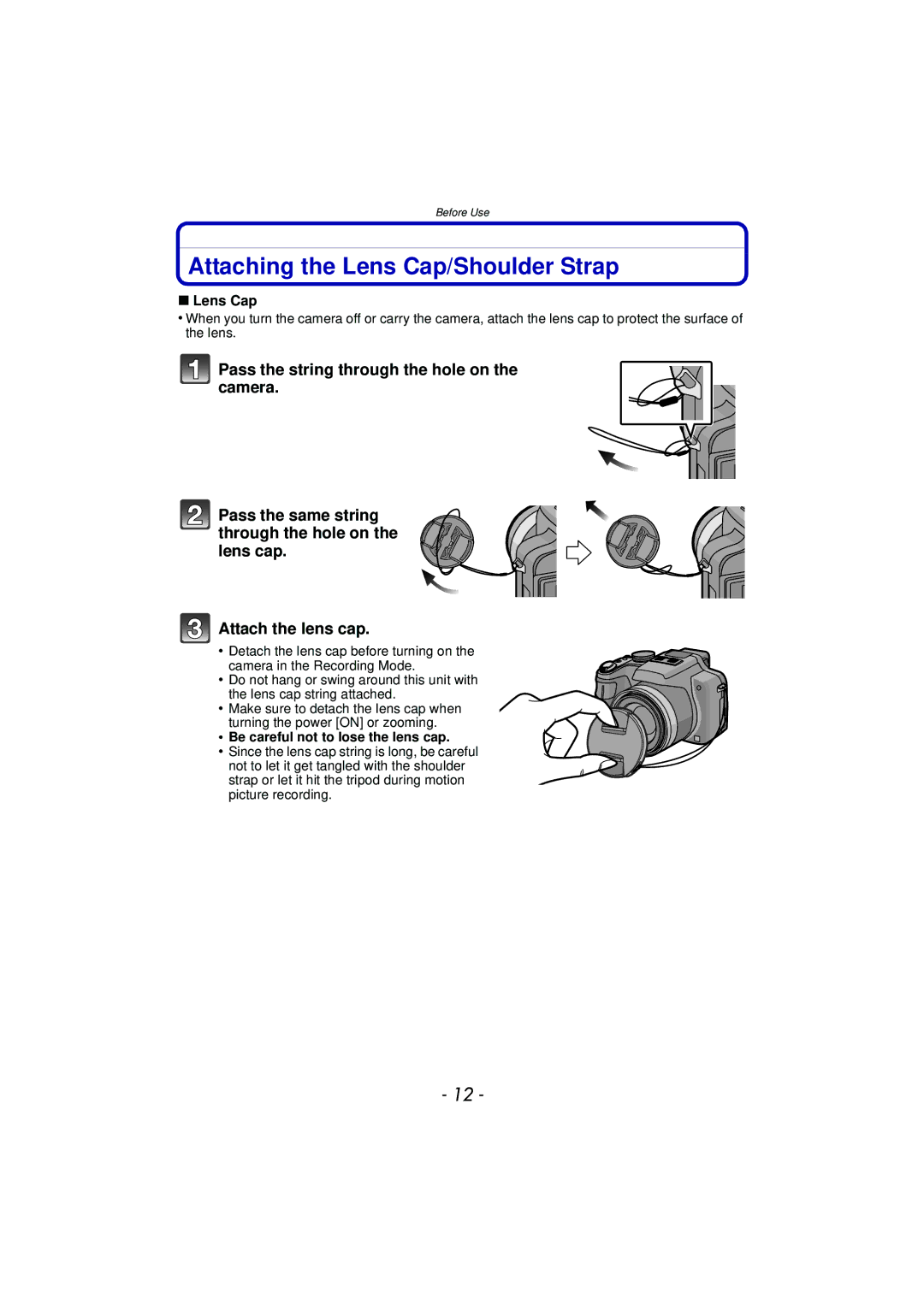 Panasonic DMCFZ40K, VQT2Y96 Attaching the Lens Cap/Shoulder Strap, Be careful not to lose the lens cap 