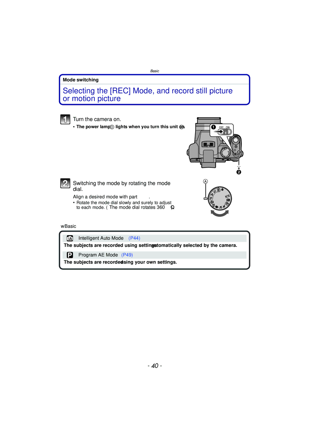 Panasonic DMCFZ40K Switching the mode by rotating the mode dial, Align a desired mode with part a, Program AE Mode P49 