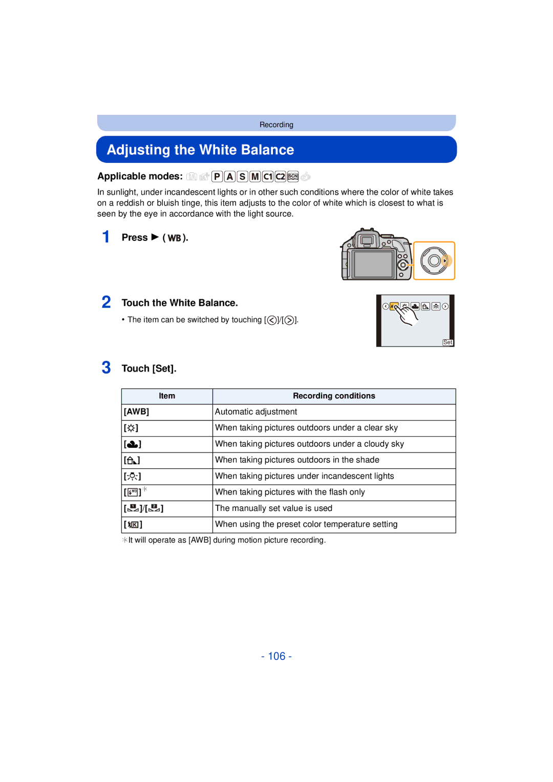 Panasonic F0612MC0, DMCG5KK, VQT4H13 owner manual Adjusting the White Balance, 106, Press Touch the White Balance 