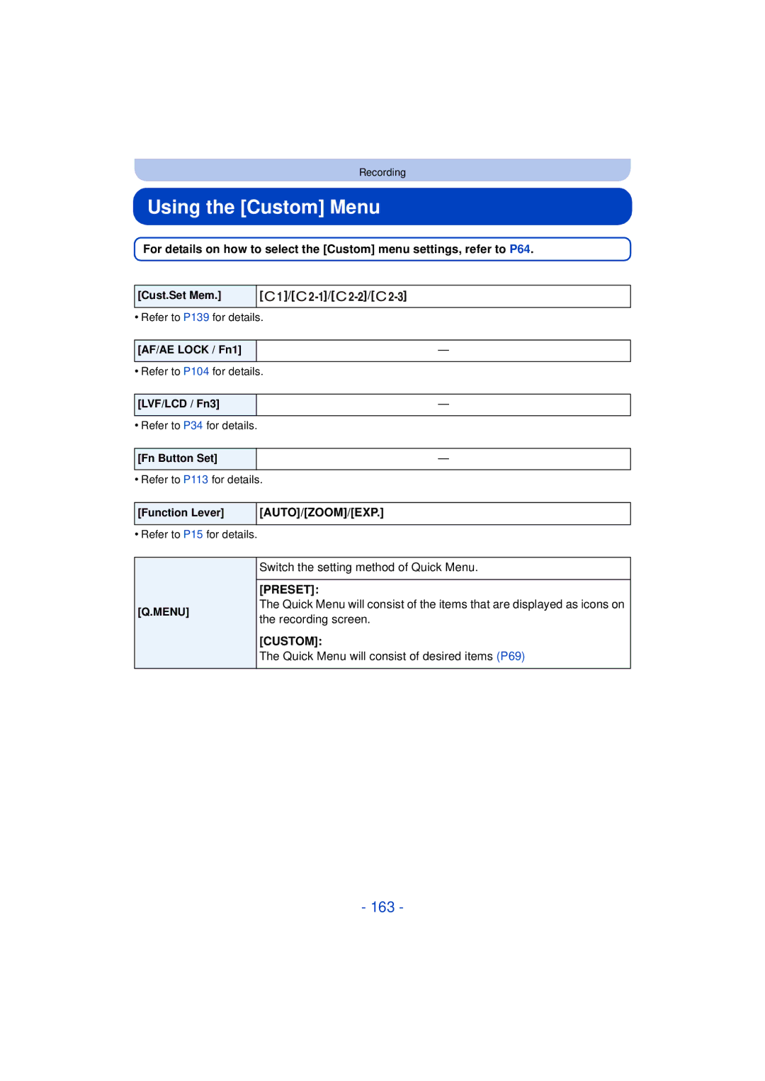 Panasonic F0612MC0, DMCG5KK, VQT4H13 owner manual Using the Custom Menu, 163, Switch the setting method of Quick Menu 