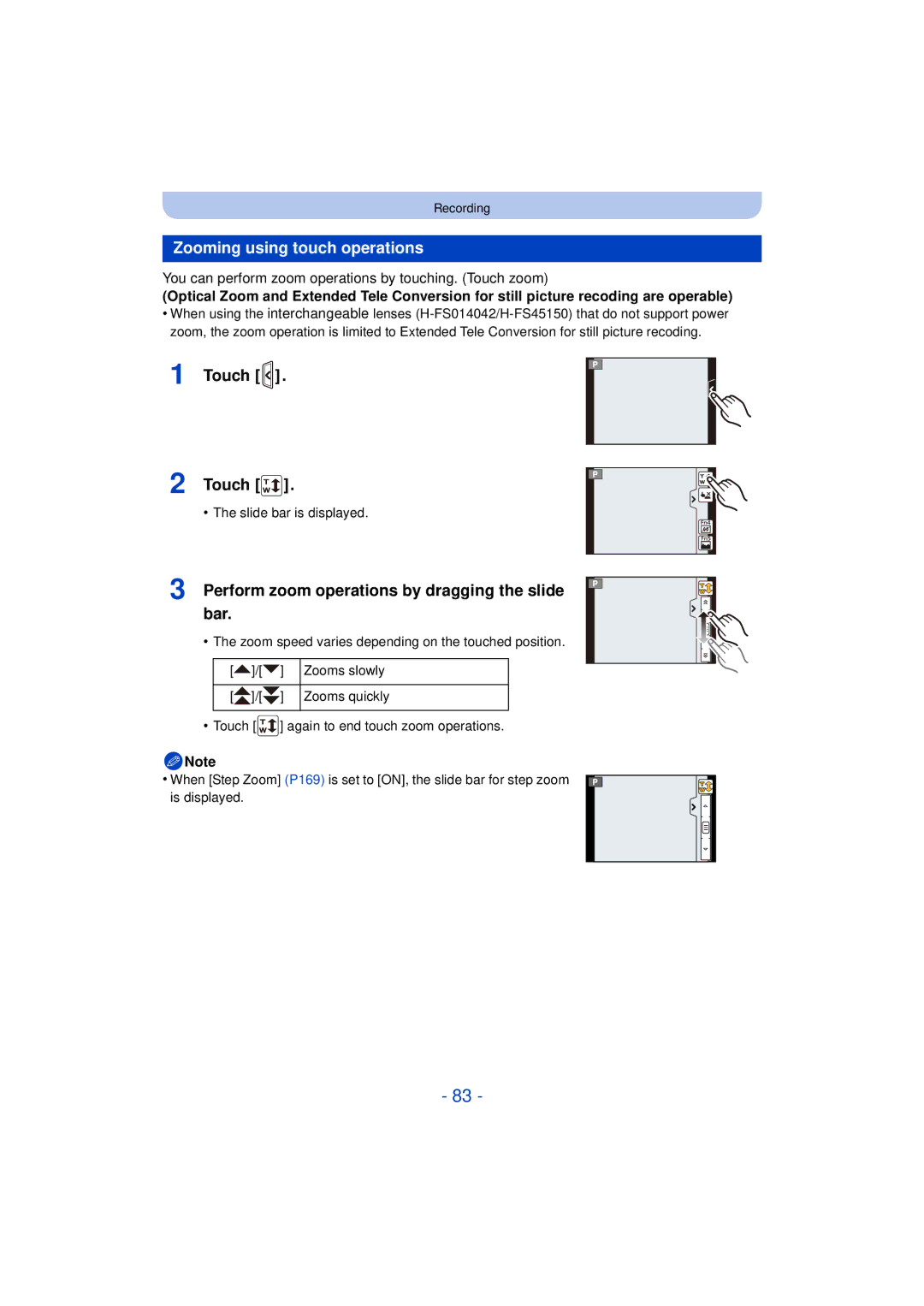 Panasonic VQT4H13, DMCG5KK, F0612MC0 Zooming using touch operations, Perform zoom operations by dragging the slide bar 