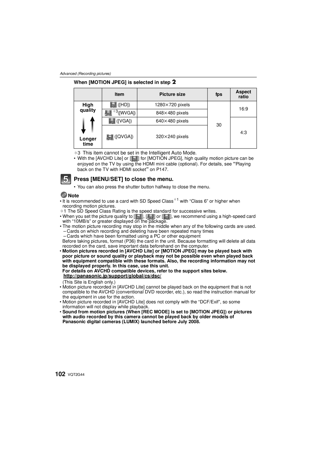 Panasonic DMCGF1CK When Motion Jpeg is selected in step, High, ¢3 This item cannot be set in the Intelligent Auto Mode 