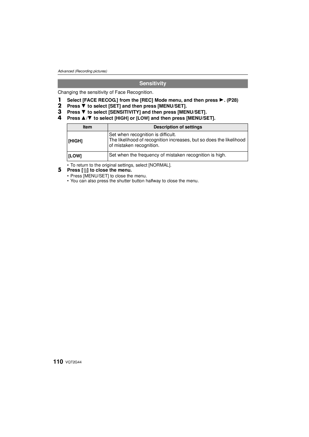 Panasonic DMC-GF1C Sensitivity, Set when recognition is difficult, Mistaken recognition, Press ‚ to close the menu 