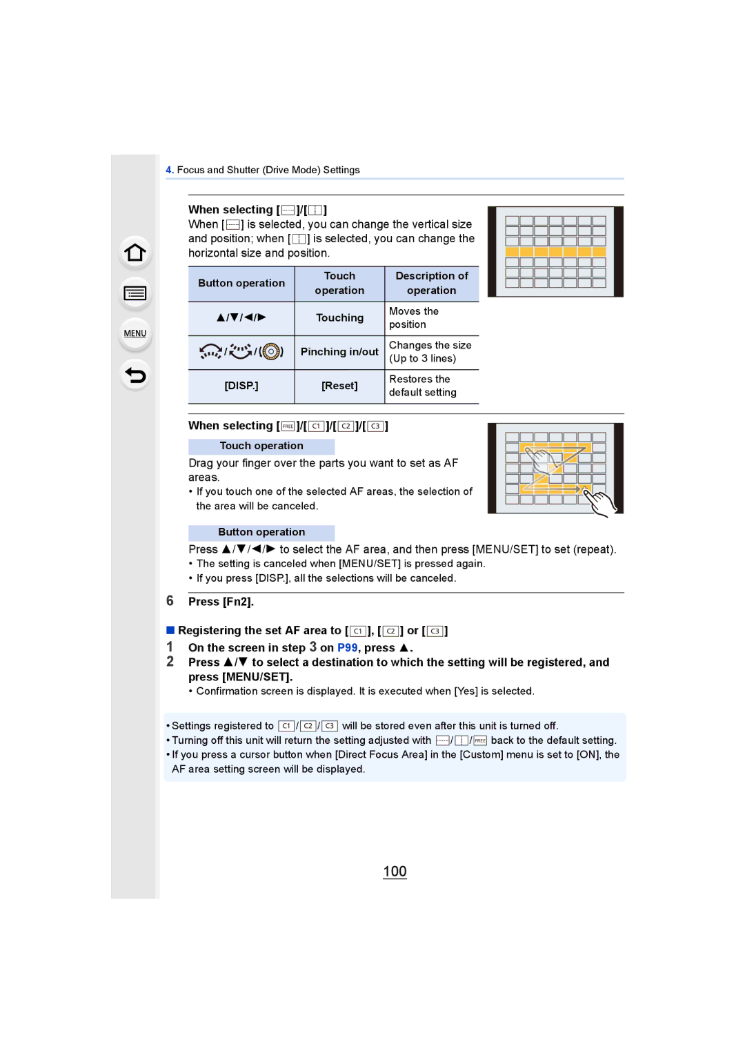 Panasonic DMCGH4KBODY 100, When selecting, Drag your finger over the parts you want to set as AF areas, Press Fn2 