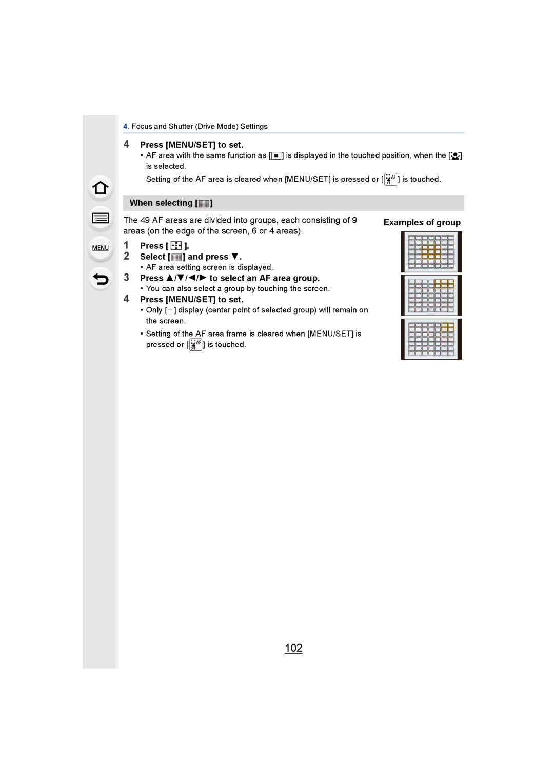 Panasonic DMCGH4KBODY, DMCGH4YAGH 102, AF areas are divided into groups, each consisting, Press Select and press 