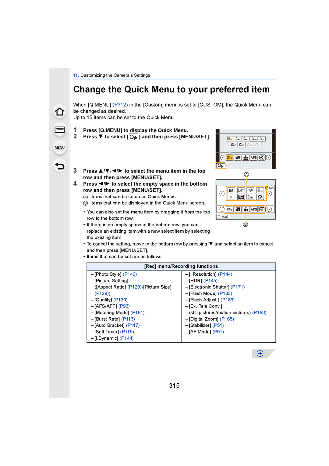 Panasonic DMCGH4YAGH owner manual Change the Quick Menu to your preferred item, 315, Press Q.MENU to display the Quick Menu 