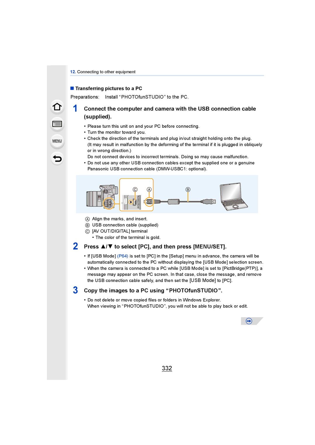 Panasonic DMCGH4KBODY 332, Press 3/4 to select PC, and then press MENU/SET, Copy the images to a PC using PHOTOfunSTUDIO 