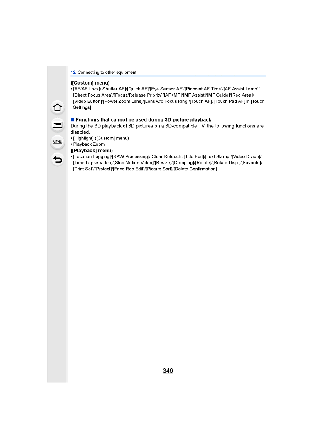 Panasonic DMCGH4KBODY 346, Custom menu, Functions that cannot be used during 3D picture playback, Playback menu 