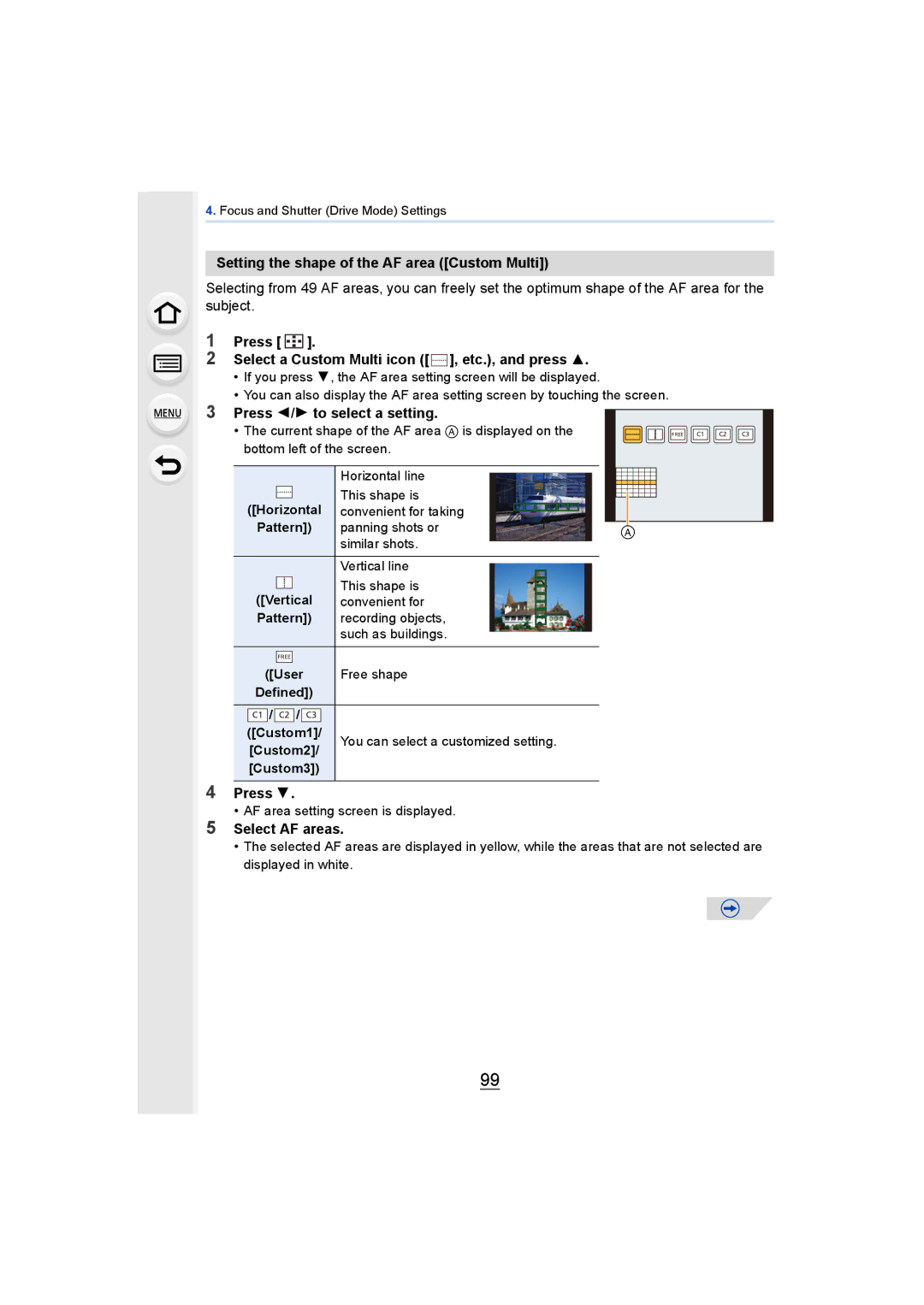 Panasonic DMCGH4YAGH Setting the shape of the AF area Custom Multi, Press Select a Custom Multi icon , etc., and press 