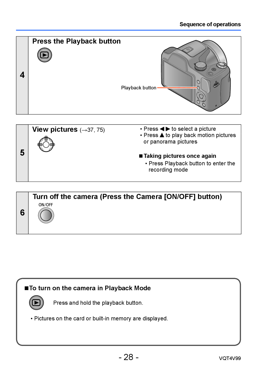 Panasonic DMCLZ30K Press the Playback button, View pictures →37, Turn off the camera Press the Camera ON/OFF button 