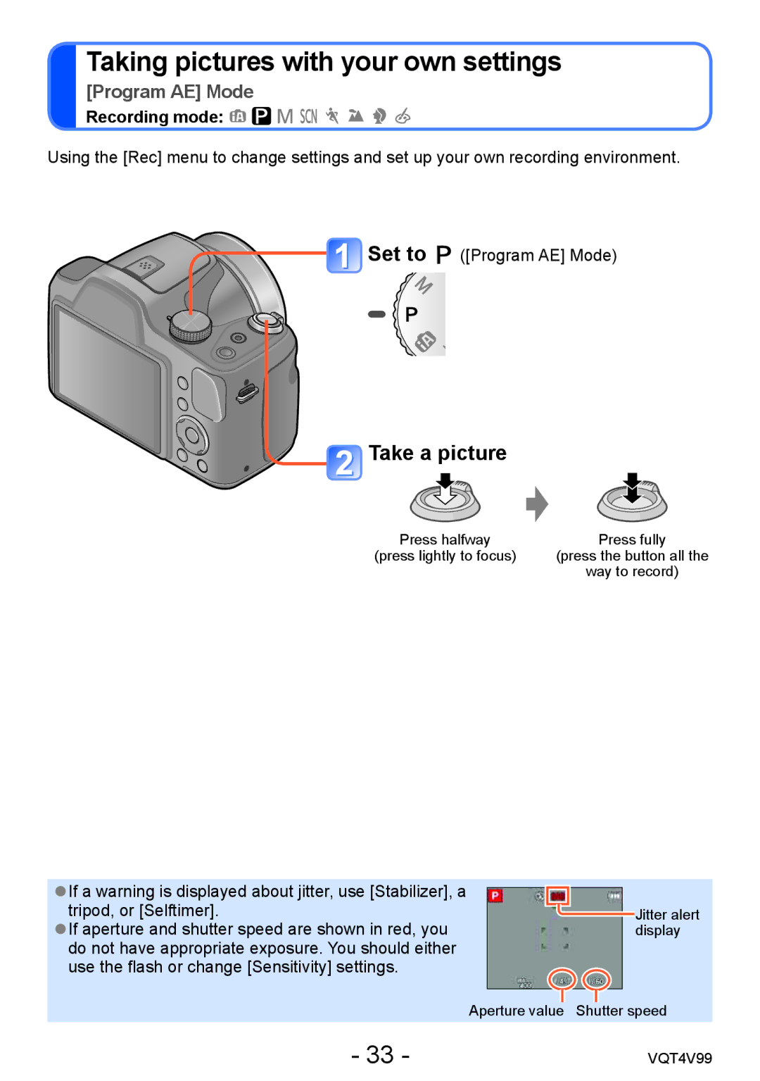 Panasonic VQT4V99, DMCLZ30K owner manual Taking pictures with your own settings 