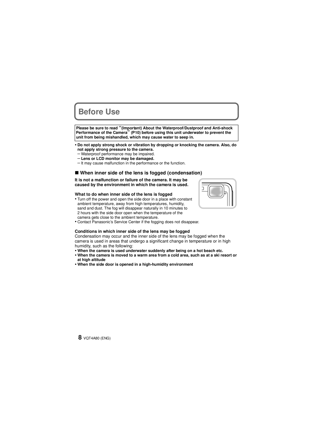 Panasonic DMCTS20R Before Use, When inner side of the lens is fogged condensation, Lens or LCD monitor may be damaged 