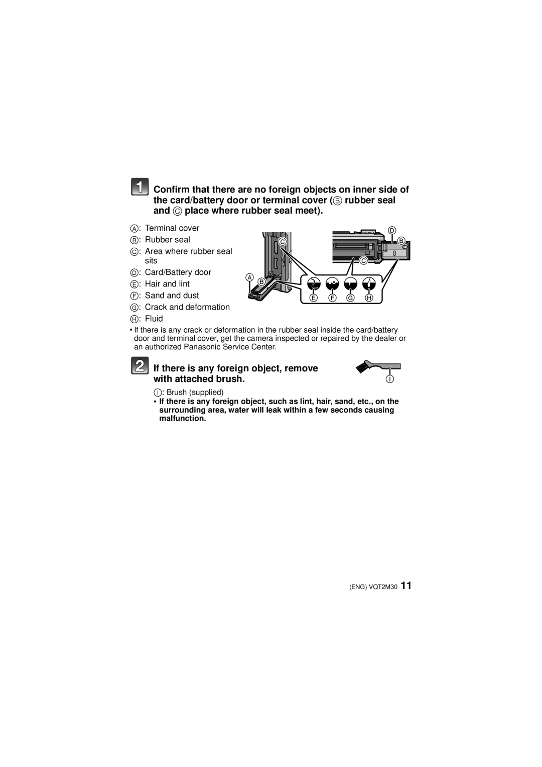 Panasonic DMC-TS2, DMCTS2S, DMCTS2D, DMCTS2A operating instructions If there is any foreign object, remove with attached brush 