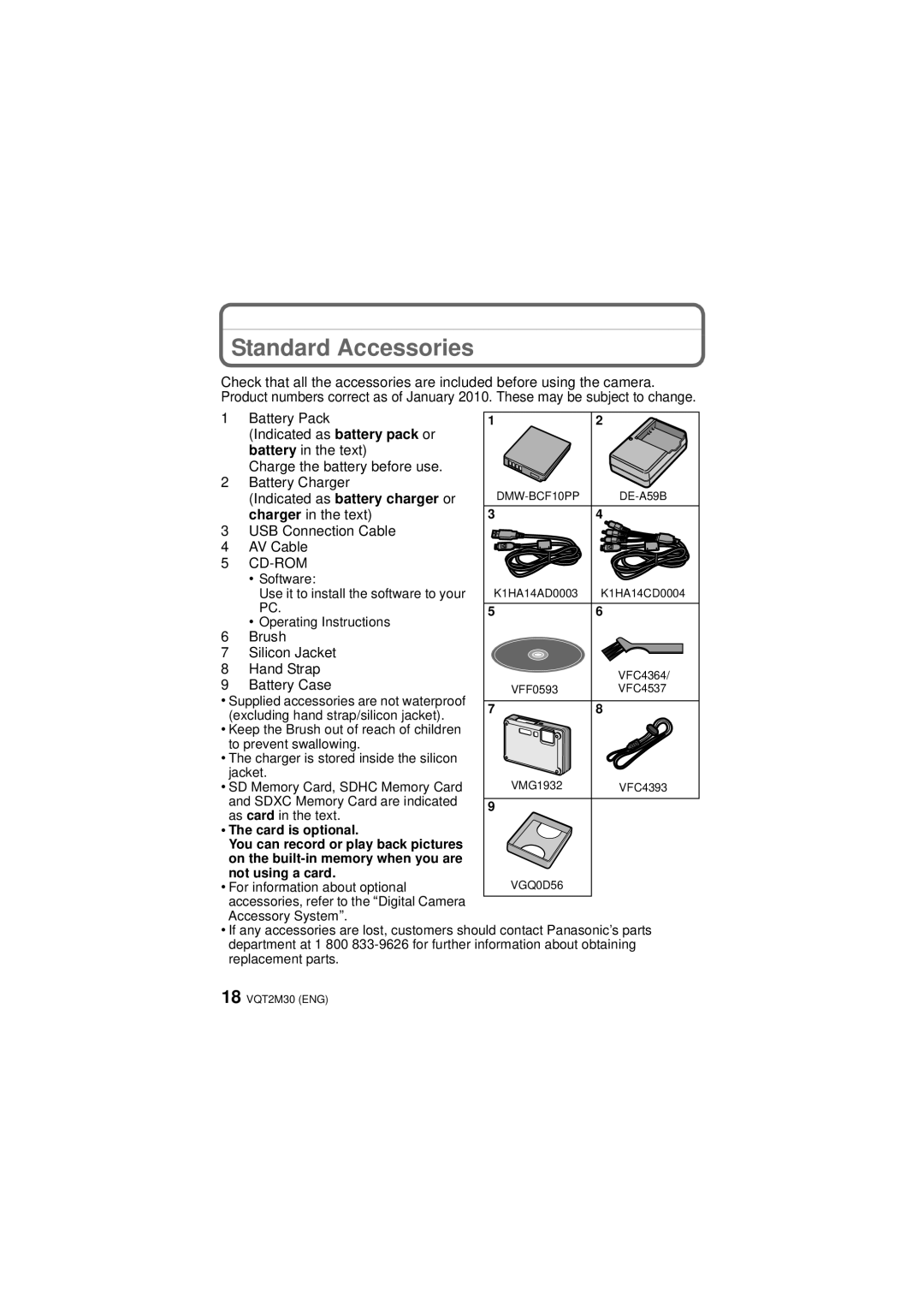 Panasonic DMCTS2A Standard Accessories, Indicated as battery charger or, Charger in the text USB Connection Cable AV Cable 