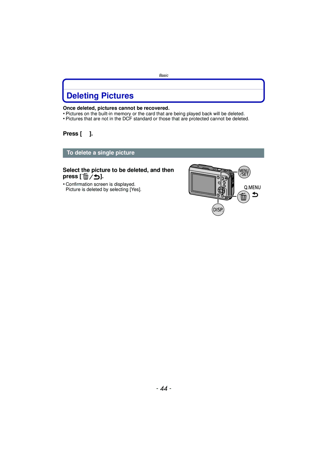 Panasonic DMC-TS4, DMCTS4K Deleting Pictures, To delete a single picture, Select the picture to be deleted, and then Press 