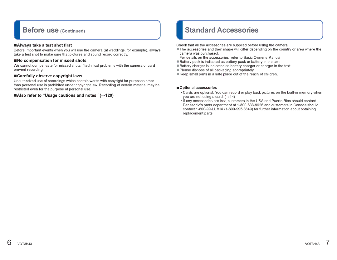 Panasonic DMCZS8K manual Standard Accessories, ŶAlways take a test shot first, ŶNo compensation for missed shots 