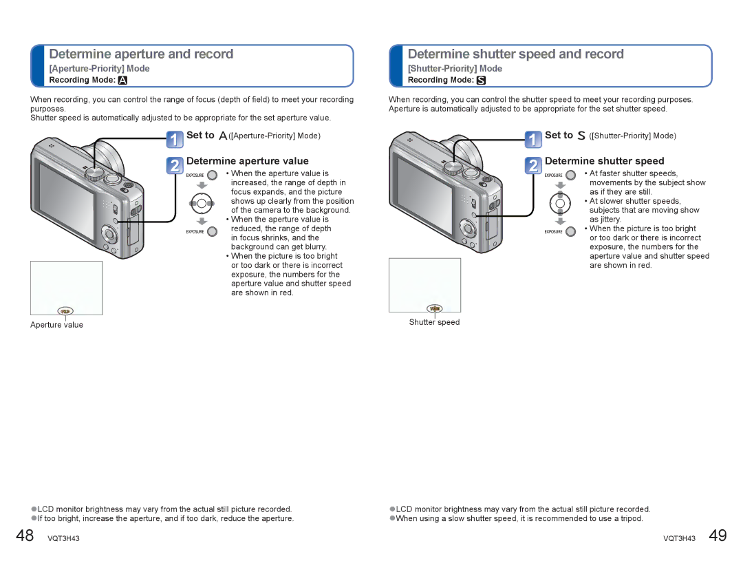 Panasonic DMCZS8K manual Determine aperture and record, Determine shutter speed and record, Determine aperture value 