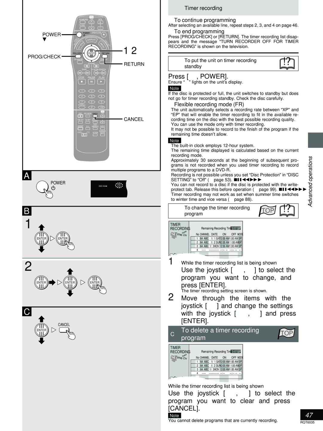 Panasonic DMR-E20 To delete a timer recording, » program, Timer recording To continue programming, To end programming 