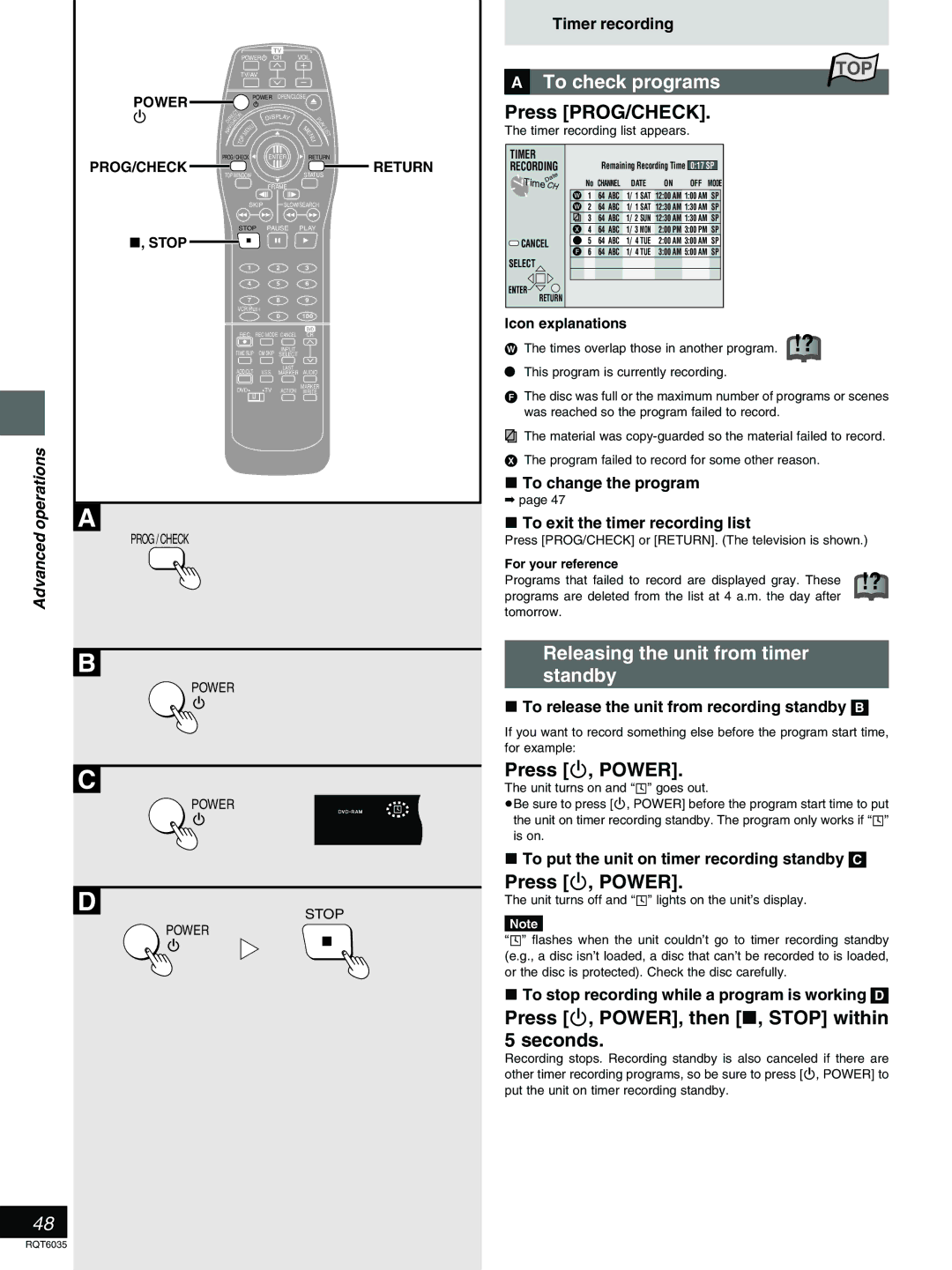 Panasonic DMR-E20 warranty »A To check programs, Releasing the unit from timer Standby 