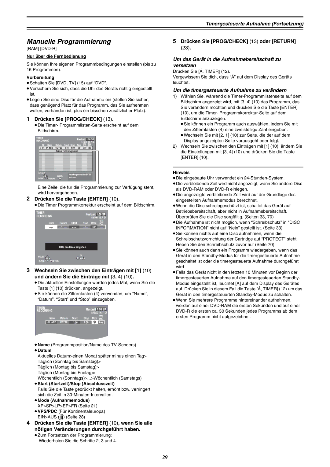 Panasonic DMR-E30 manual Manuelle Programmierung, Timergesteuerte Aufnahme Fortsetzung, Drücken Sie PROG/CHECK 