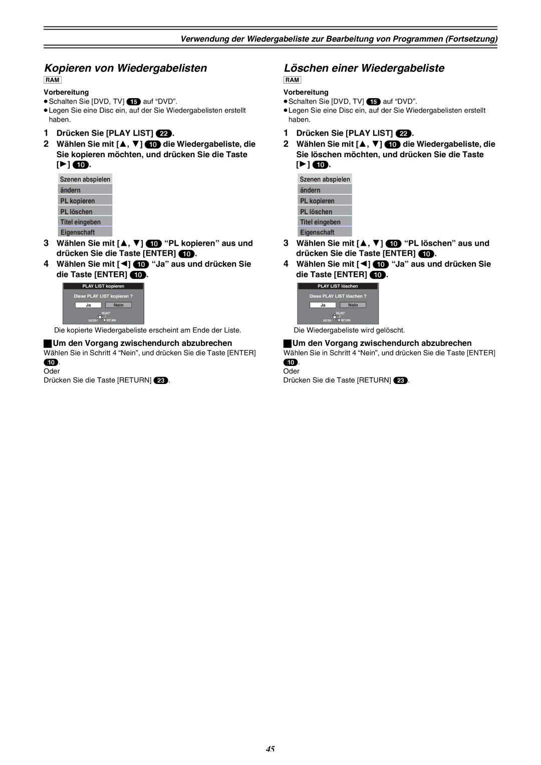 Panasonic DMR-E30 manual Kopieren von Wiedergabelisten, Löschen einer Wiedergabeliste, Die Wiedergabeliste wird gelöscht 