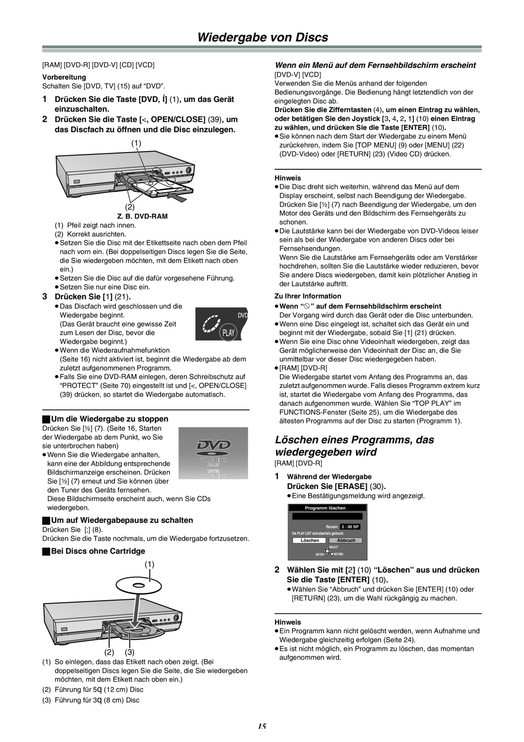 Panasonic DMR-E30 manual Wiedergabe von Discs, Löschen eines Programms, das wiedergegeben wird 