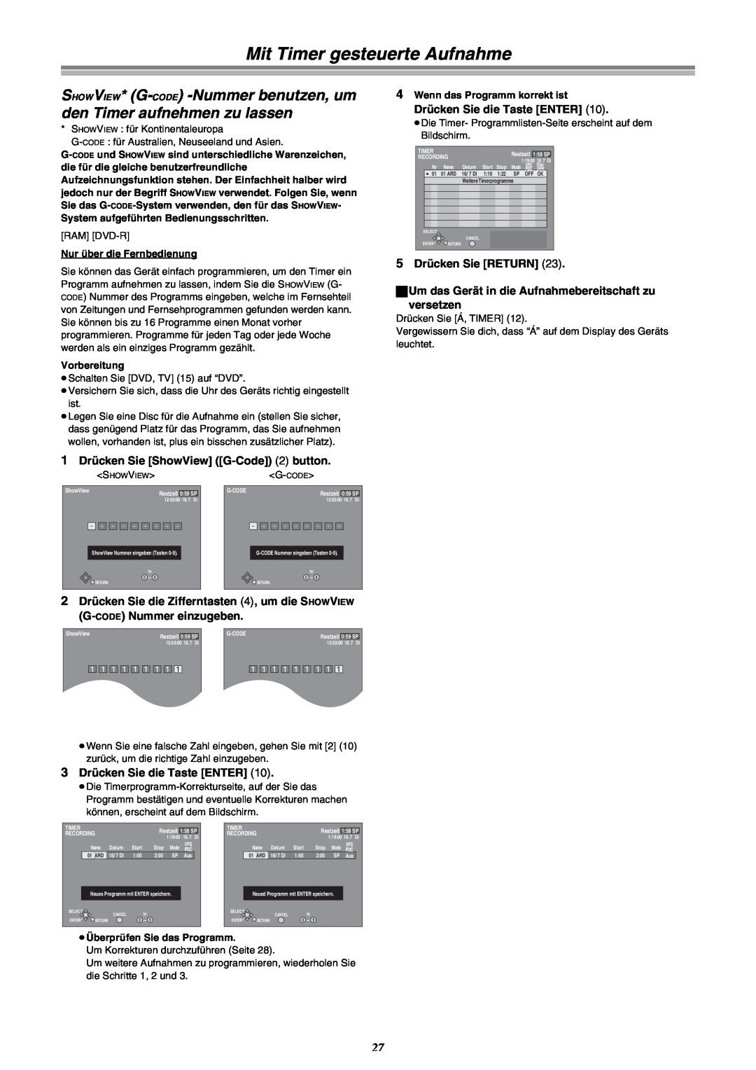 Panasonic DMR-E30 manual Mit Timer gesteuerte Aufnahme, SHOWVIEW* G-CODE -Nummer benutzen, um den Timer aufnehmen zu lassen 