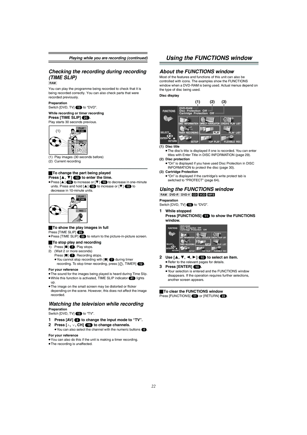 Panasonic DMR-E51 manual Using the Functions window, Checking the recording during recording Time Slip 