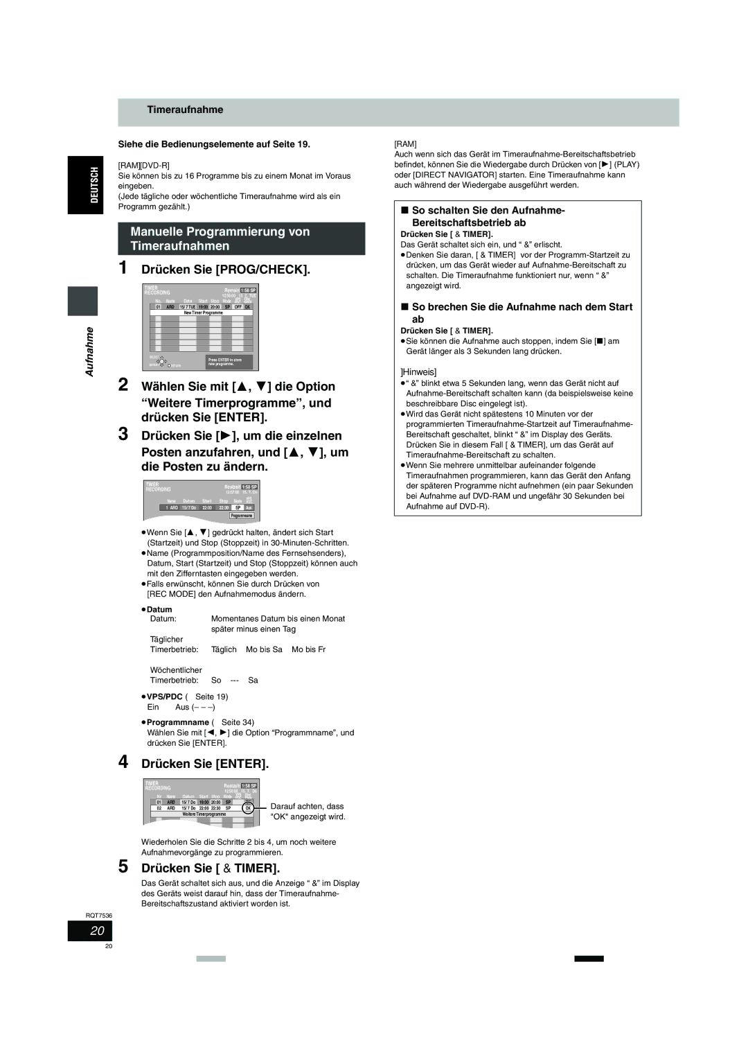 Panasonic DMR-E53 manual Manuelle Programmierung von Timeraufnahmen, Drücken Sie PROG/CHECK, ≥Datum, ≥Programmname Seite 