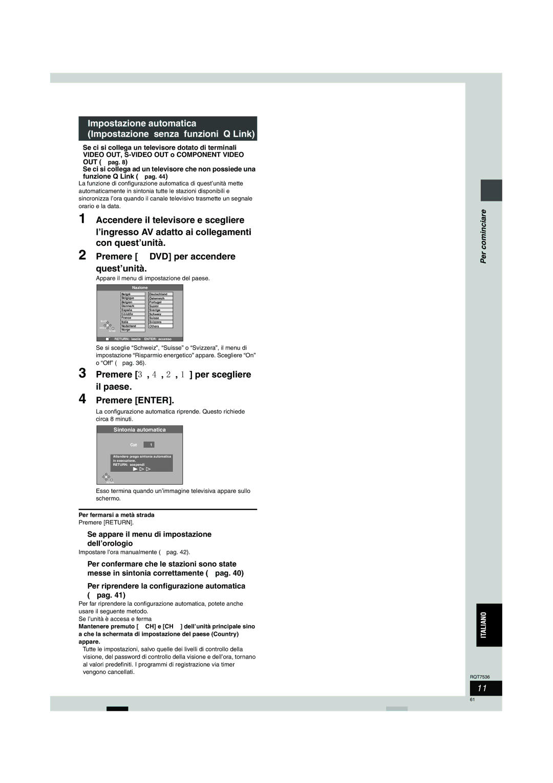 Panasonic DMR-E53 Impostazione automatica Impostazione senza funzioni Q Link, Appare il menu di impostazione del paese 