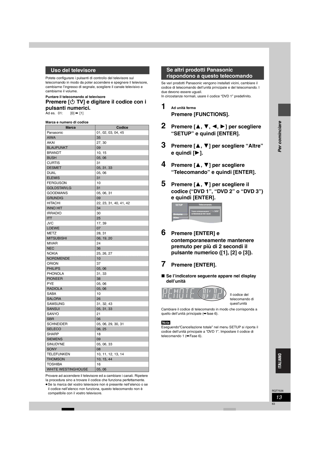 Panasonic DMR-E53 manual Uso del televisore, Premere Í TV e digitare il codice con i pulsanti numerici 